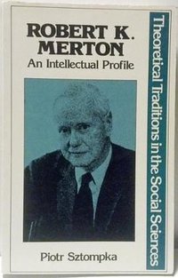 Robert K. Merton (Palgrave Macmillan 1986)