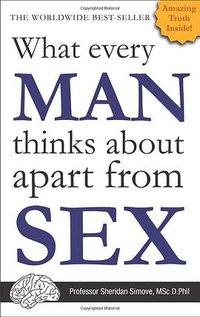 What Every Man Thinks About Apart From Sex (The Talent Shed 2011)