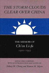 The Storm Clouds Clear Over China (Hoover Institution Press 1994)