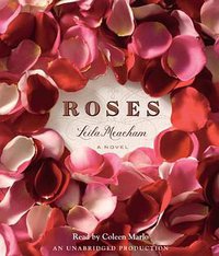 Roses (Random House Audio 2010)