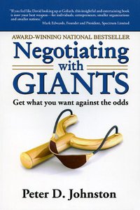 Negotiating with Giants (Negotiation Press 2011)