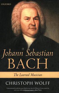 Johann Sebastian Bach (Oxford University Press 2001)