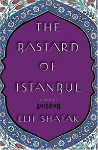 The Bastard of Istanbul (Viking Adult 2007)
