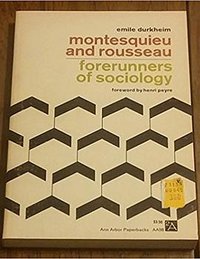 Montesquieu and Rousseau (University of Michigan Press 1960)