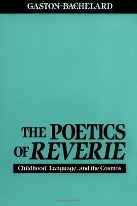 The Poetics of Reverie