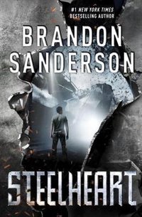 Steelheart (Delacorte Press 2013)