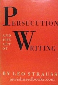 Persecution and the Art of Writing (Free Press 1952)