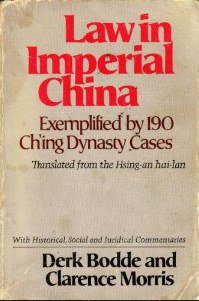 Law in Imperial China (University of Pennsylvania Press 1973)