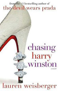 Chasing Harry Winston (Simon & Schuster 2008)
