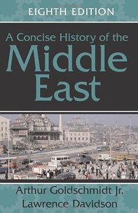 A Concise History of the Middle East (Westview Press 2005)