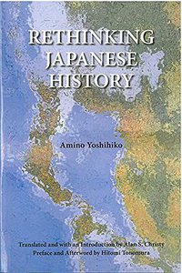 Rethinking Japanese History (U of M Center For Japanese Studies 2012)