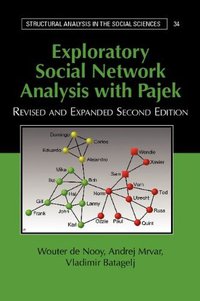 Exploratory Social Network Analysis with Pajek (Cambridge University Press 2011)