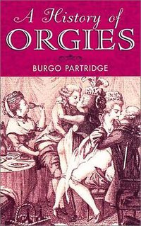 A History of Orgies (Prion 2002)
