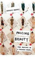 Pricing Beauty (University of California Press 2011)