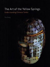 The Art of the Yellow Springs (University of Hawaii Press 2010)