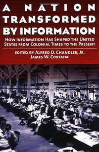 A Nation Transformed by Information (Oxford University Press 2000)