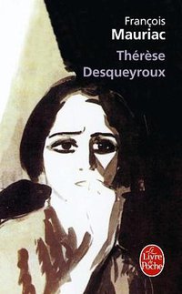 Thérèse Desqueyroux (Le Livre de Poche 1989)