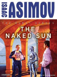 The Naked Sun (2007)
