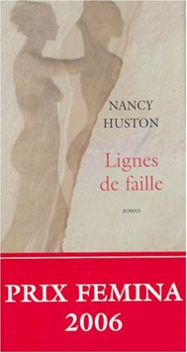 Lignes de faille - Prix Femina 2006