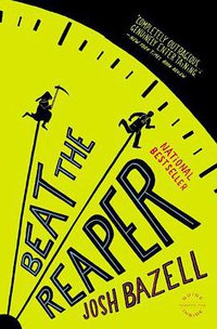 Beat the Reaper (Back Bay Books 2009)