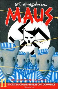Maus, un survivant raconte, Tome 2 (Flammarion 1994)