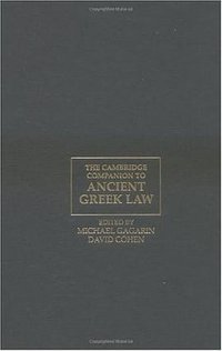 The Cambridge Companion to Ancient Greek Law (2005)