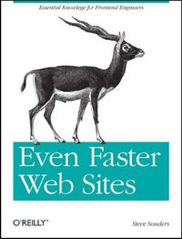 Even Faster Web Sites (O'Reilly Media 2009)