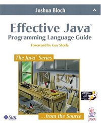 Effective Java (Addison-Wesley Professional 2001)