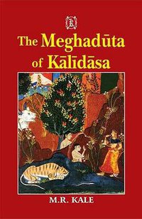 The Meghaduta of Kalidasa (Motilal Banarsidass 2011)