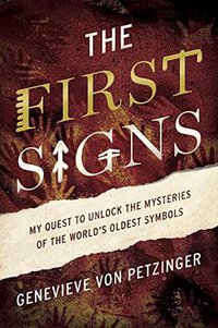 The First Signs (Atria Books 2016)