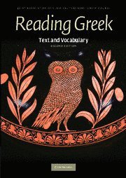 Reading Greek (Cambridge University Press 2007)