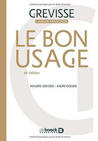 Le Bon usage (DE BOECK UNIVERSITE 2016)