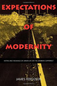 Expectations of Modernity (University of California Press 1999)