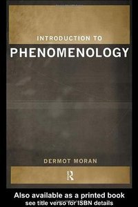 Introduction to Phenomenology (Routledge 2000)