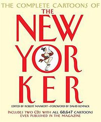 The Complete Cartoons of The New Yorker (Black Dog & Leventhal 2004)