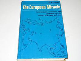 The European Miracle (Cambridge University Press 1981)