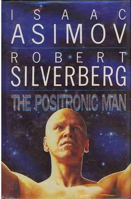 The Positronic Man