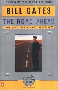 The Road Ahead