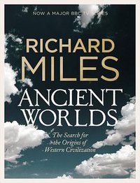 Ancient Worlds (Allen Lane 2010)