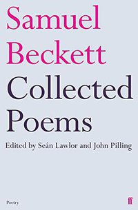 Collected Poems of Samuel Beckett (Faber & Faber 2013)