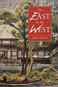 The East in the West (Cambridge University Press 1996)