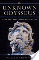 The Unknown Odysseus (The University of Michigan Press 2009)