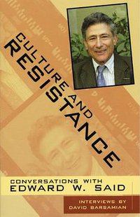 Culture and Resistance (South End Press 2008)