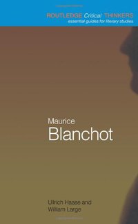 Maurice Blanchot (Routledge 2001)