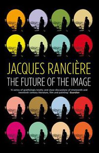 The Future of the Image (Verso 2009)