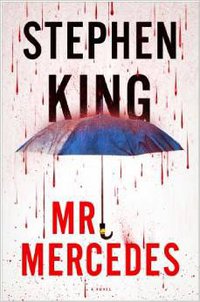 Mr. Mercedes (Scribner 2014)
