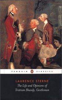 The Life and Opinions of Tristram Shandy, Gentleman (Penguin Classics 2003)