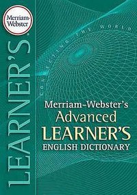 Merriam-Webster's Advanced Learner's English Dictionary (Merriam-Webster, Inc. 2008)