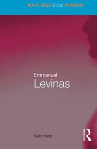 Emmanuel Levinas (Routledge 2008)