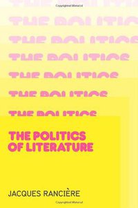 Politics of Literature (Polity Press 2010)
